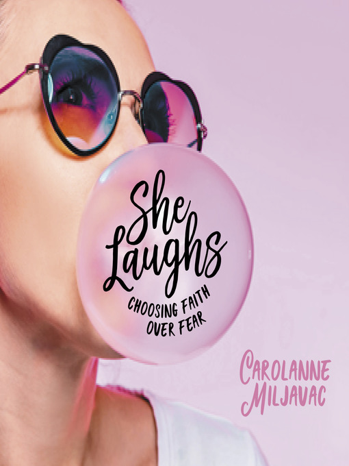 Title details for She Laughs by Carolanne Miljavac - Available